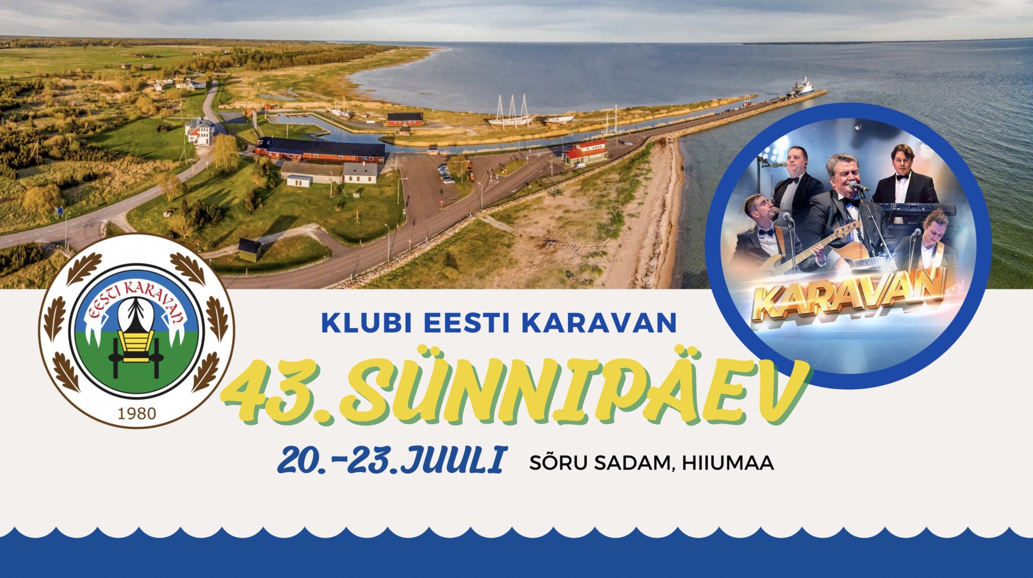 Klubi 43. sünnipäev, Sõru sadam, Hiiumaa