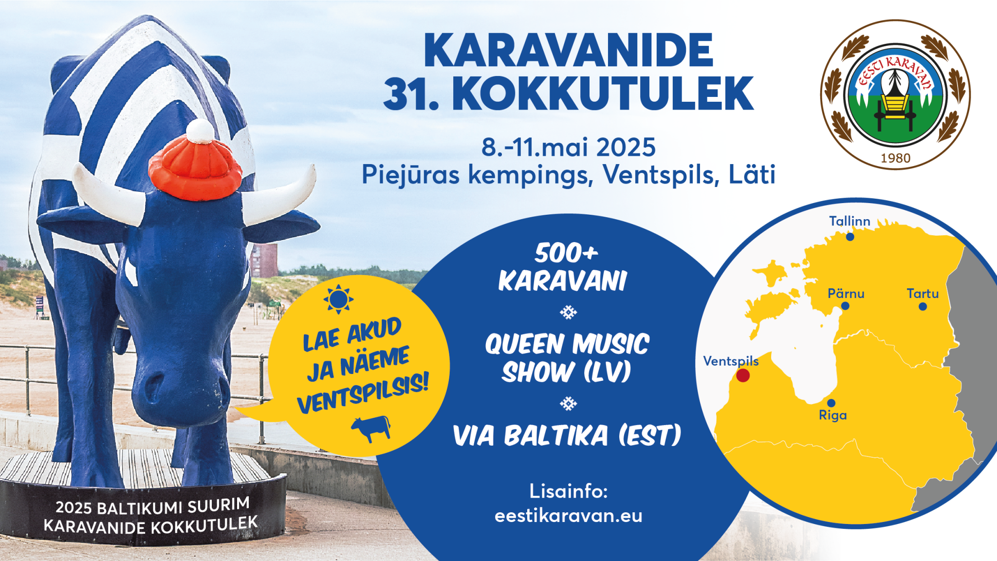 KARAVANIDE 31. KOKKUTULEK Ventspils, Läti 8.-11.mai 2025