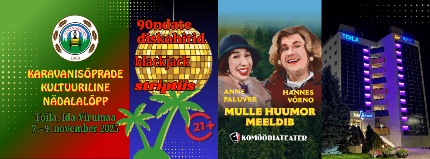 Karavanisõprade kultuuriline nädalalõpp 7.–9. november Toila, Ida-Virumaa